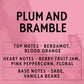 Plum & Bramble Fragrance Oil